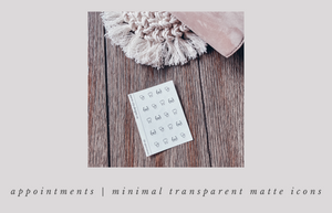 Life Appointments | Minimal Icons [Transparent Matte]