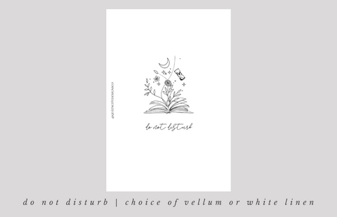 Do Not Disturb Reading Dashboard ~ Choice of Vellum or White Linen -- AU22