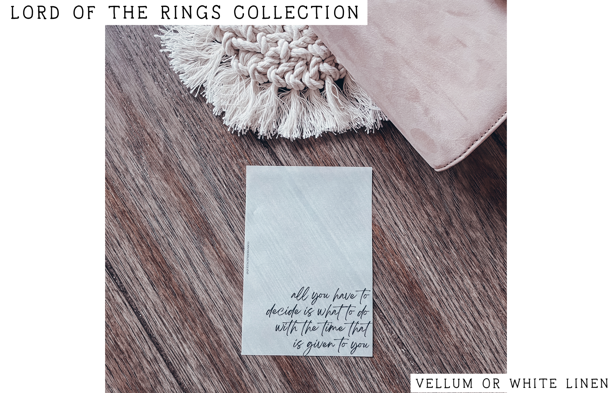 [Lord Of The Rings] Time Given Dashboard ~ Choice of Vellum or White Linen -- LOTR