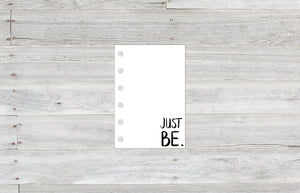 JUST BE. Hand Lettered Dashboard ~ Vellum Dash for Ring Bound Planner