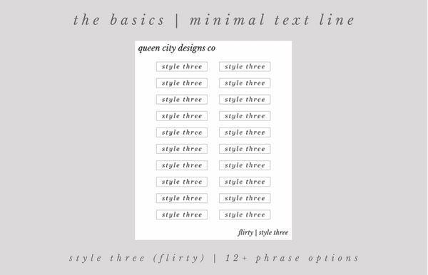 The Basics | Minimal Text Line [STYLE THREE | FLIRTY - Choose Your Sheet; Clear Glossy Text Stickers]