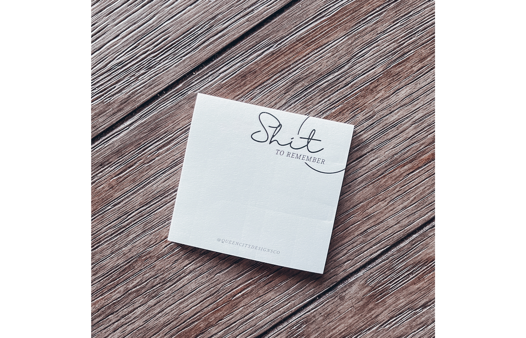 Sh*t to Remember Sticky Notes - 3" x 3" Pad w/ 50 Sheets